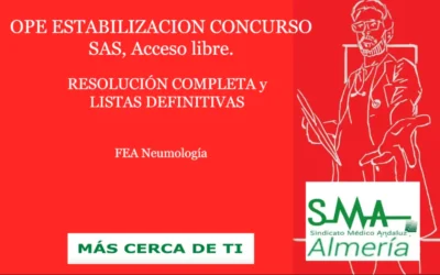 OPE ESTABILIZACION CONCURSO SAS. RESOLUCIÓN COMPLETA y LISTAS DEFINITIVAS SUPERAN CONCURSO. FEA Neumología, acceso libre.
